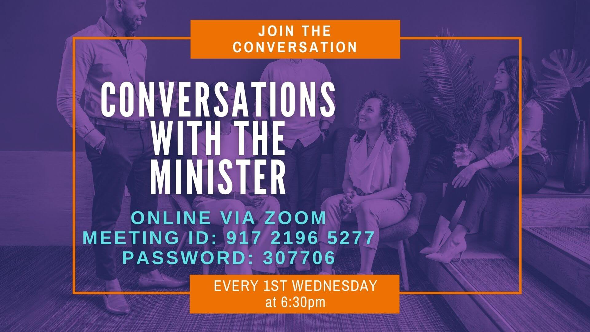 Conversations with the Minister