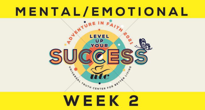 Week 2: Mental/Emotional Unfoldment