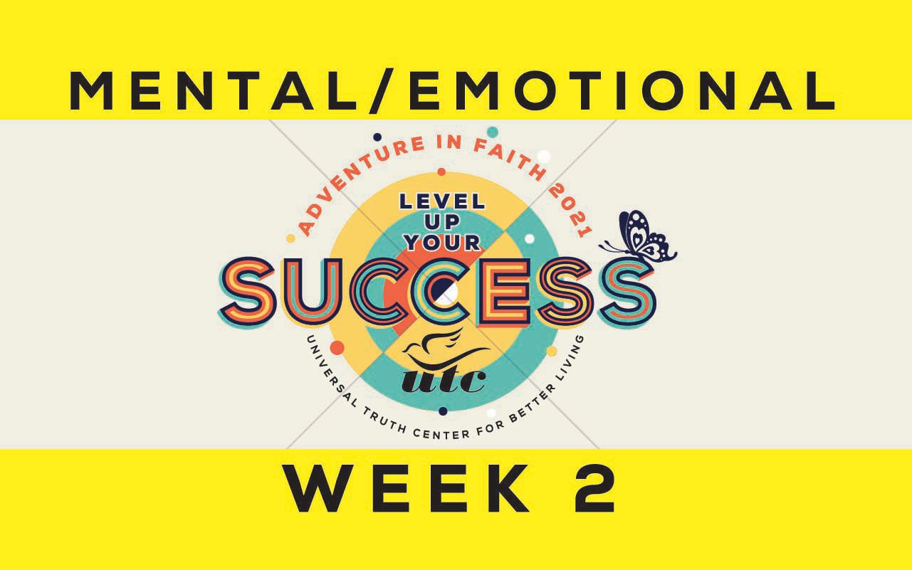 Week 2: Mental/Emotional Unfoldment