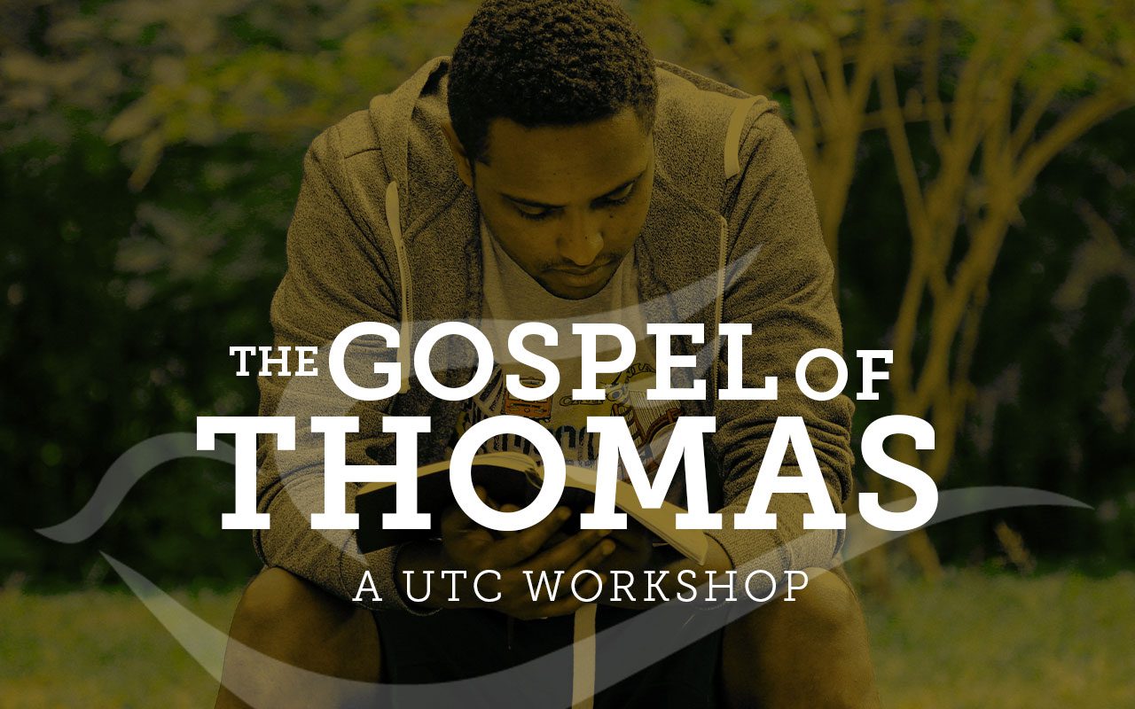 The Gospel of Thomas Workshop