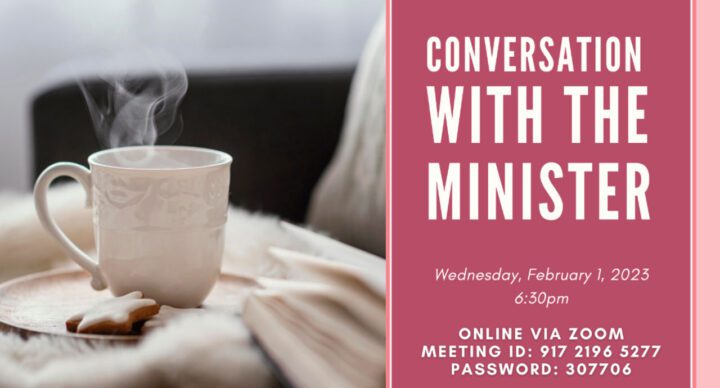 Conversations with the Minister