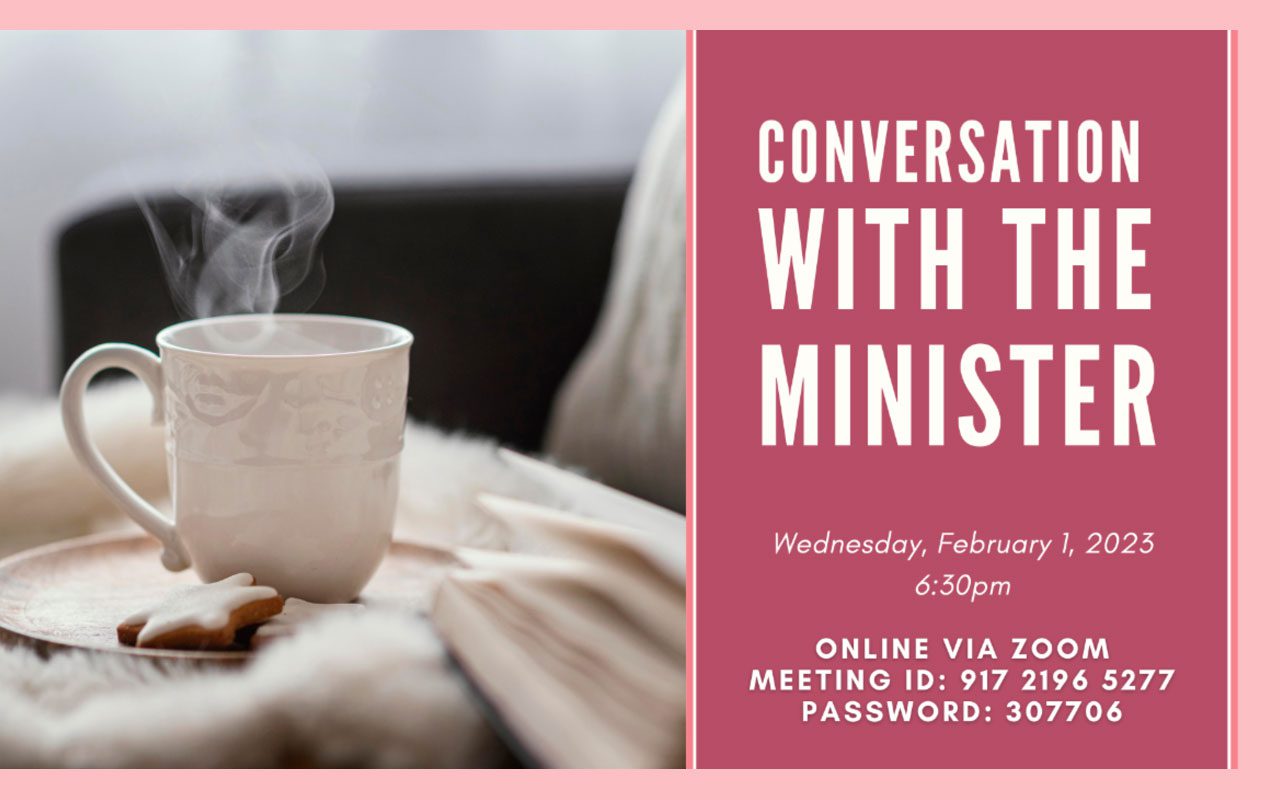 Conversations with the Minister